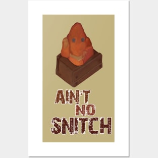 Wilson Ain't no snitch Posters and Art